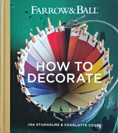 Farrow and Ball How to Decorate