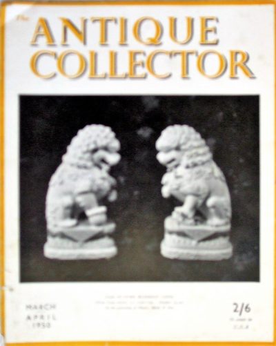 The Antique Collector ~ Vol. 21 ~ No. 2 ~ March – April 1950 Antiques Journals 3