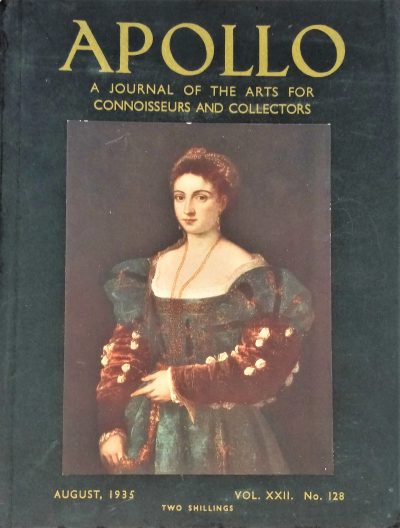 Apollo ~ Vol. XXII ~ No. 128 ~ August 1935 Antiques Journals 3