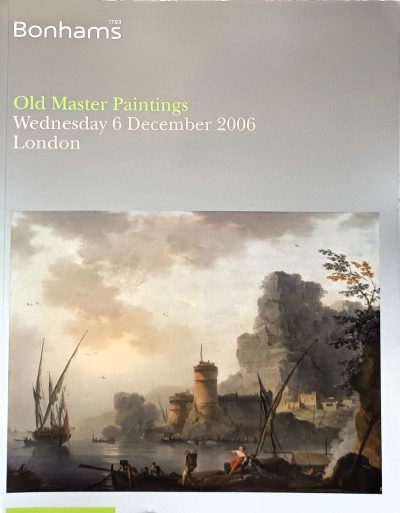 Bonhams ~ Old Master Paintings ~ London ~ 06. 12. 2006 Auction Catalogues 3