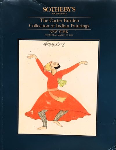 Sotheby’s ~ The Carter Burden Collection of Indian Paintings ~ New York ~ 27. 03. 1991 Auction Catalogues 3