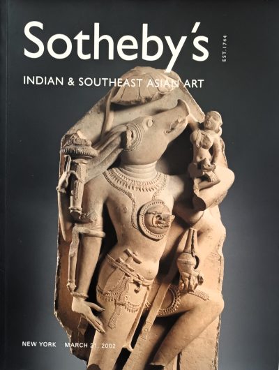 Sotheby’s ~ Indian and South-East Asian Art ~ New York ~ 21. 03. 2002 Auction Catalogues 3